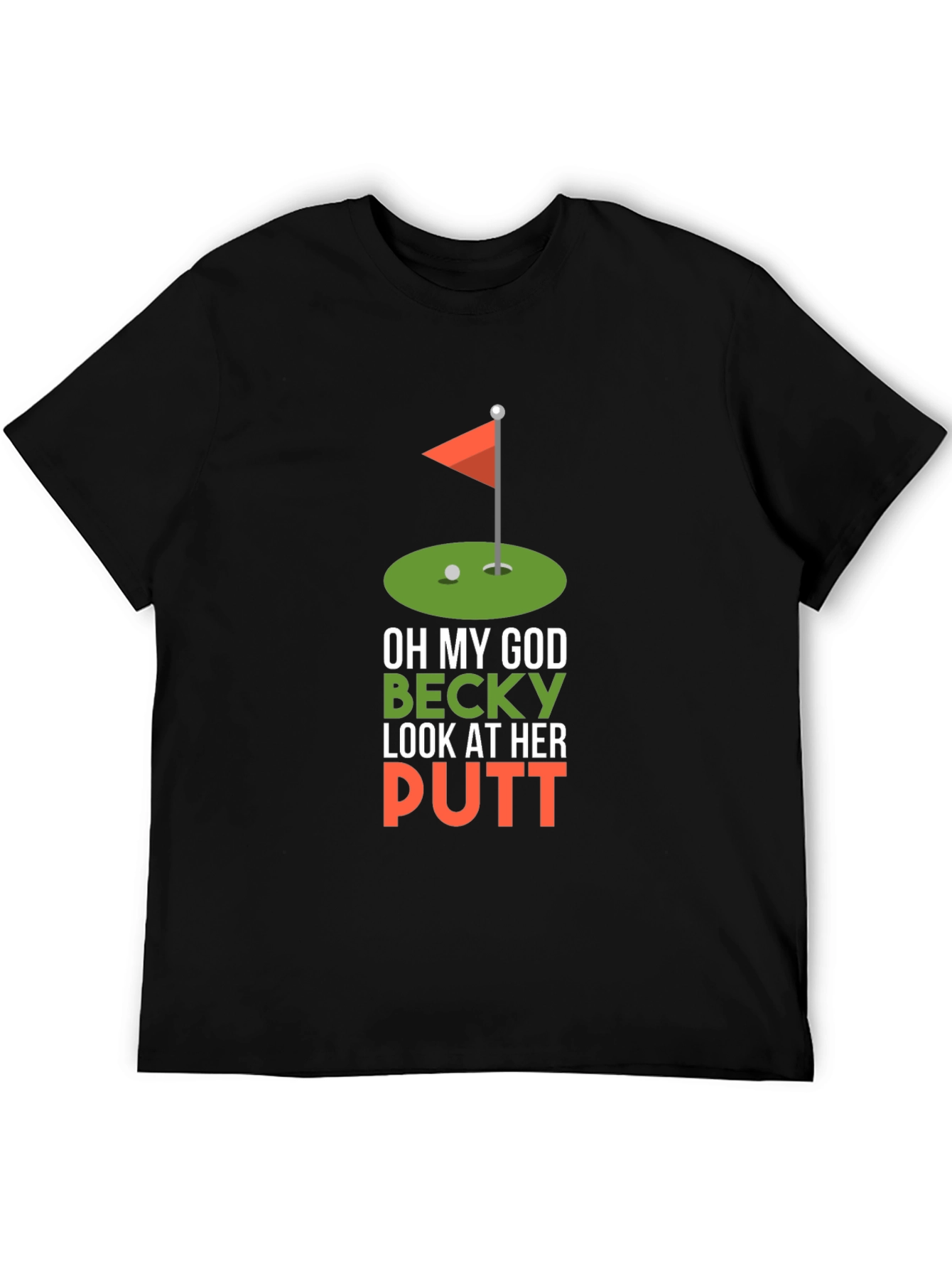 Funny Golf T-Shirt - Oh My God Becky