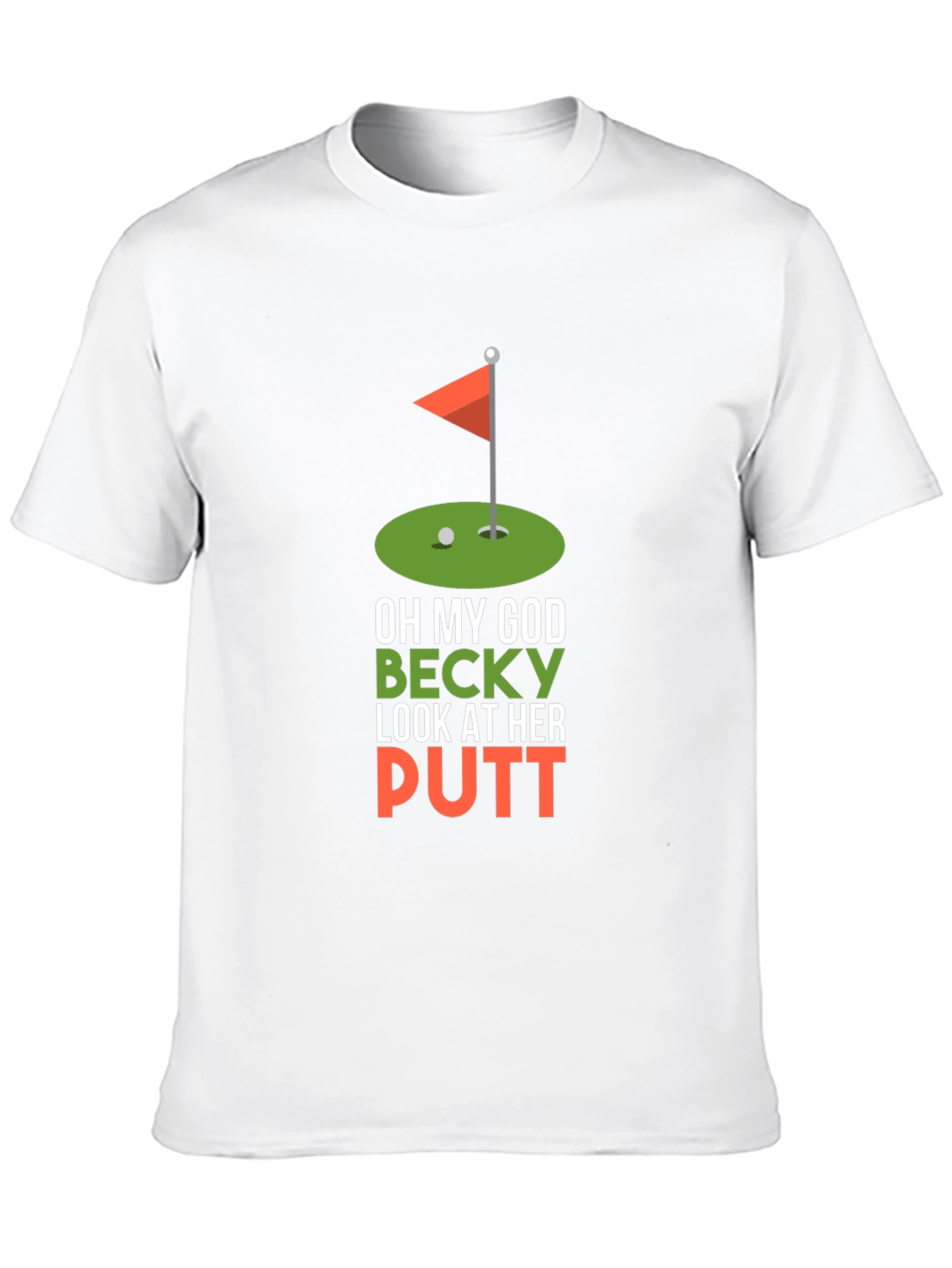 Funny Golf T-Shirt - Oh My God Becky