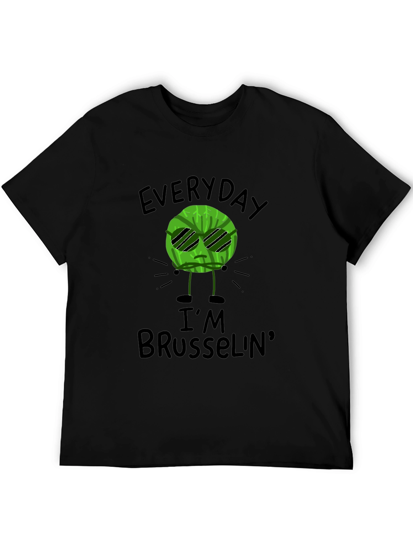 Everyday Im Brussels T-Shirt - Funny Graphic Tee