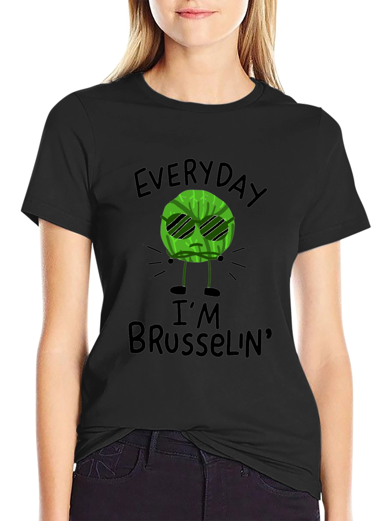 Everyday Im Brussels T-Shirt - Funny Graphic Tee