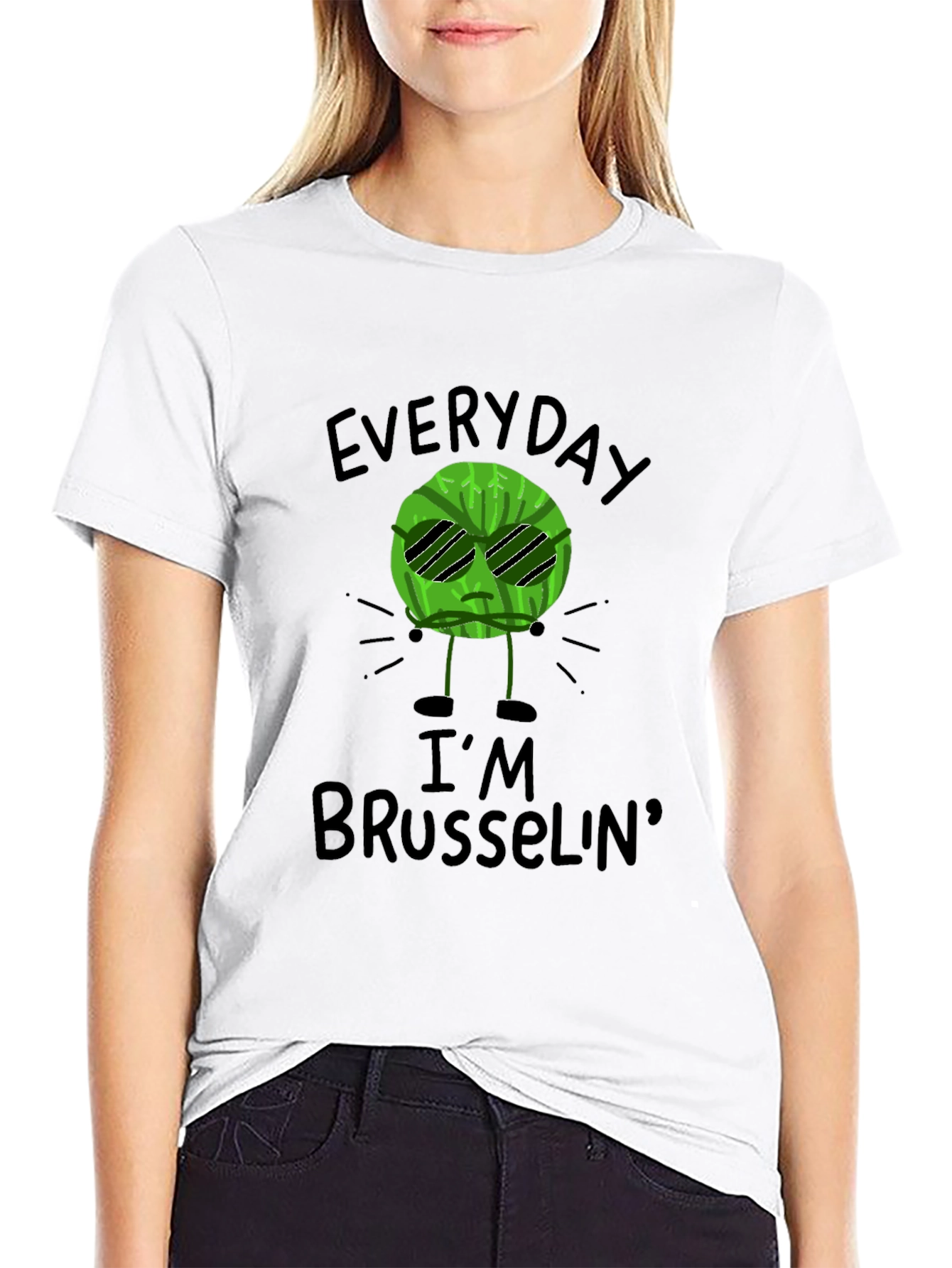 Everyday Im Brussels T-Shirt - Funny Graphic Tee