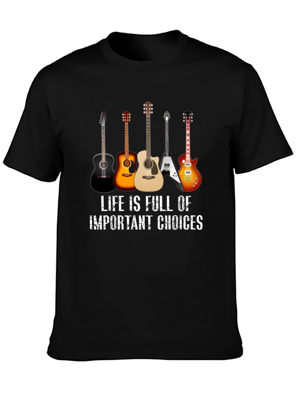 Guitar Choices T-Shirt - Music Lover Tee