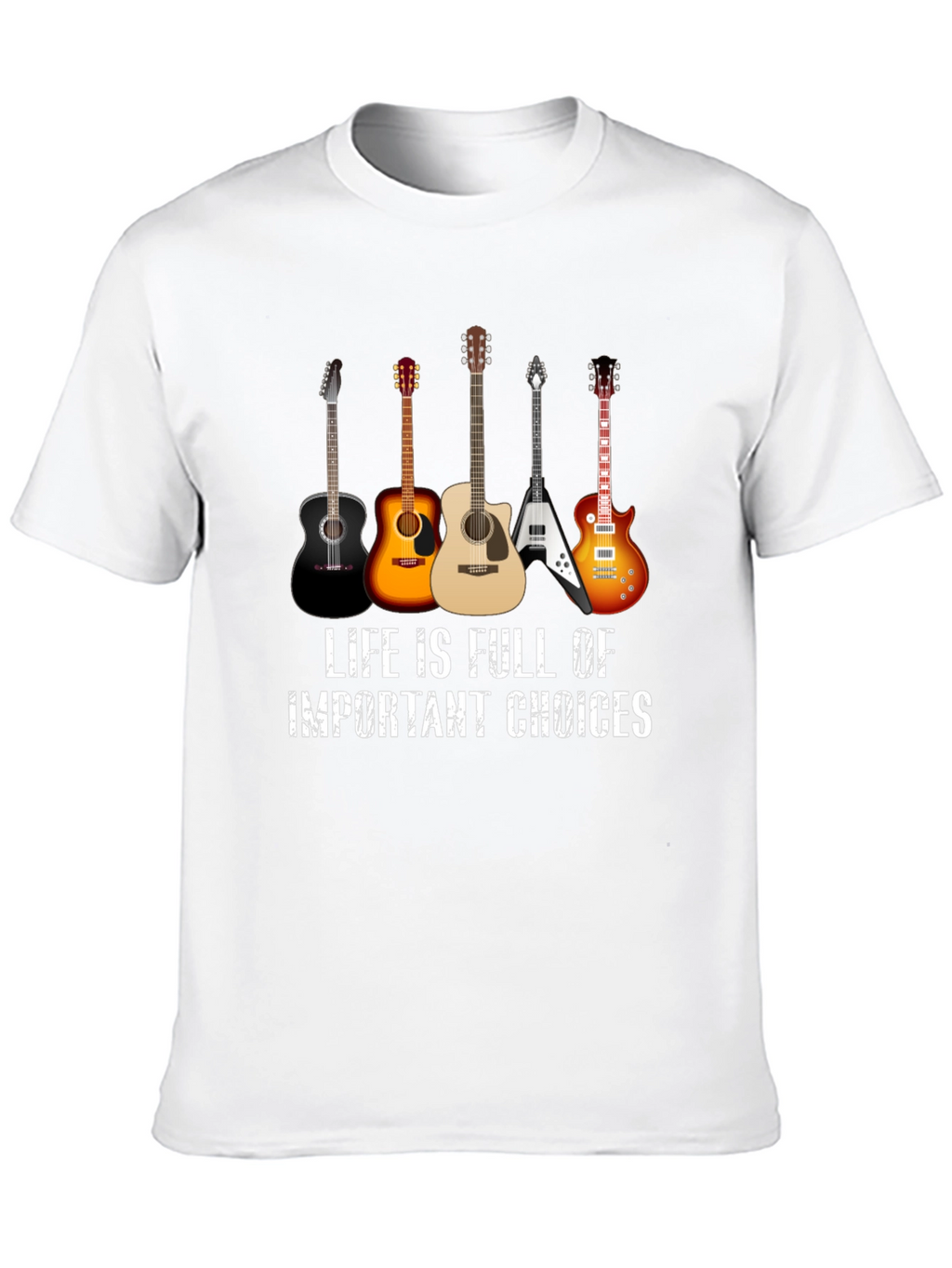 Guitar Choices T-Shirt - Music Lover Tee