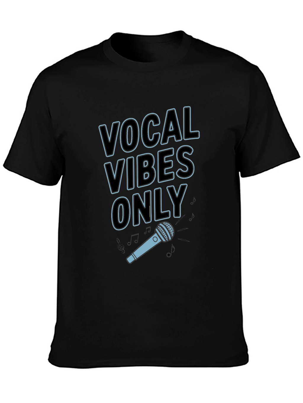 Vocal Vibes Only Graphic T-Shirt - Black
