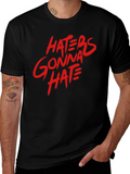 Haters Gonna Hate Graphic Tee - Casual Black T-Shirt