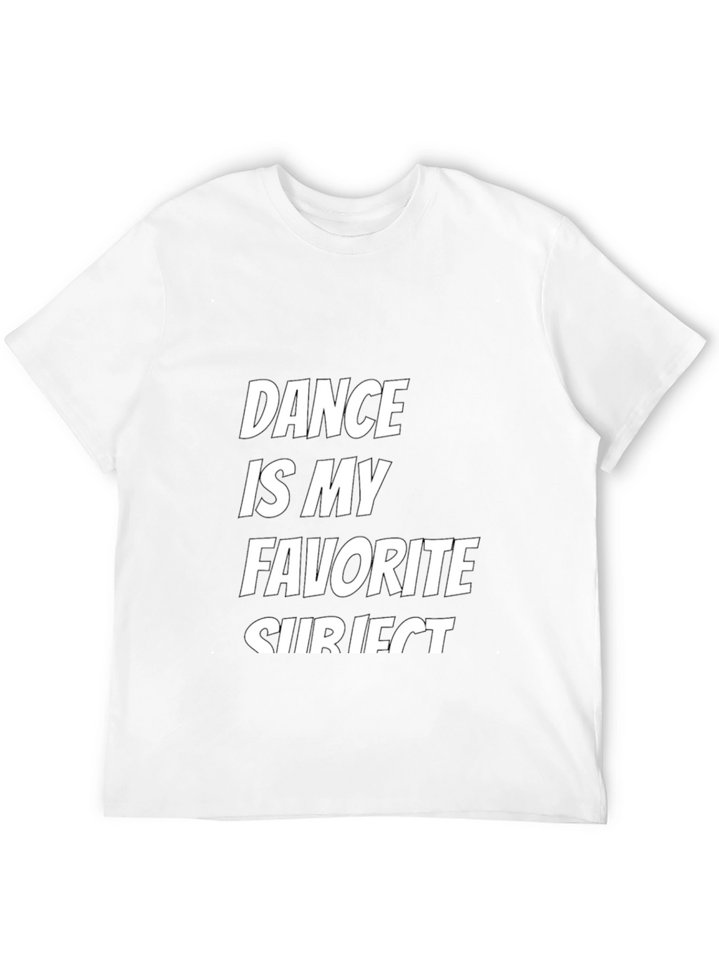 Dance is My Favorite Subject T-Shirt