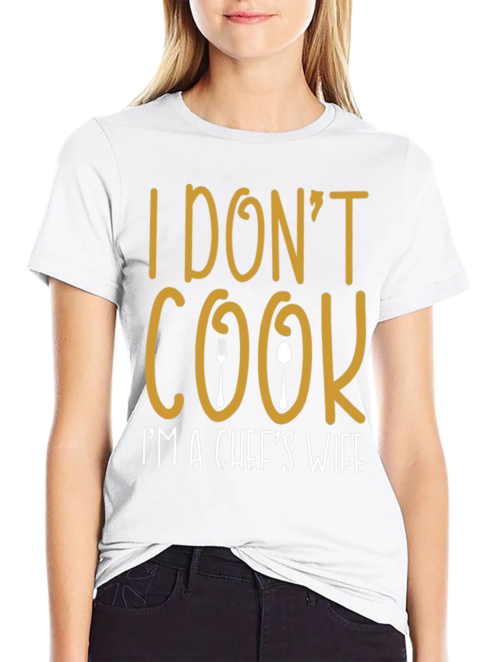 I Dont Cook Chefs Wife T-Shirt