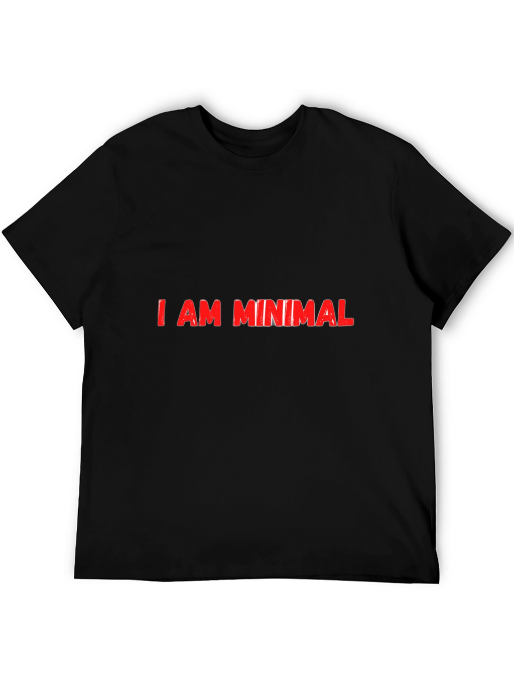 Minimalist Slogan Tee - I AM MINIMAL