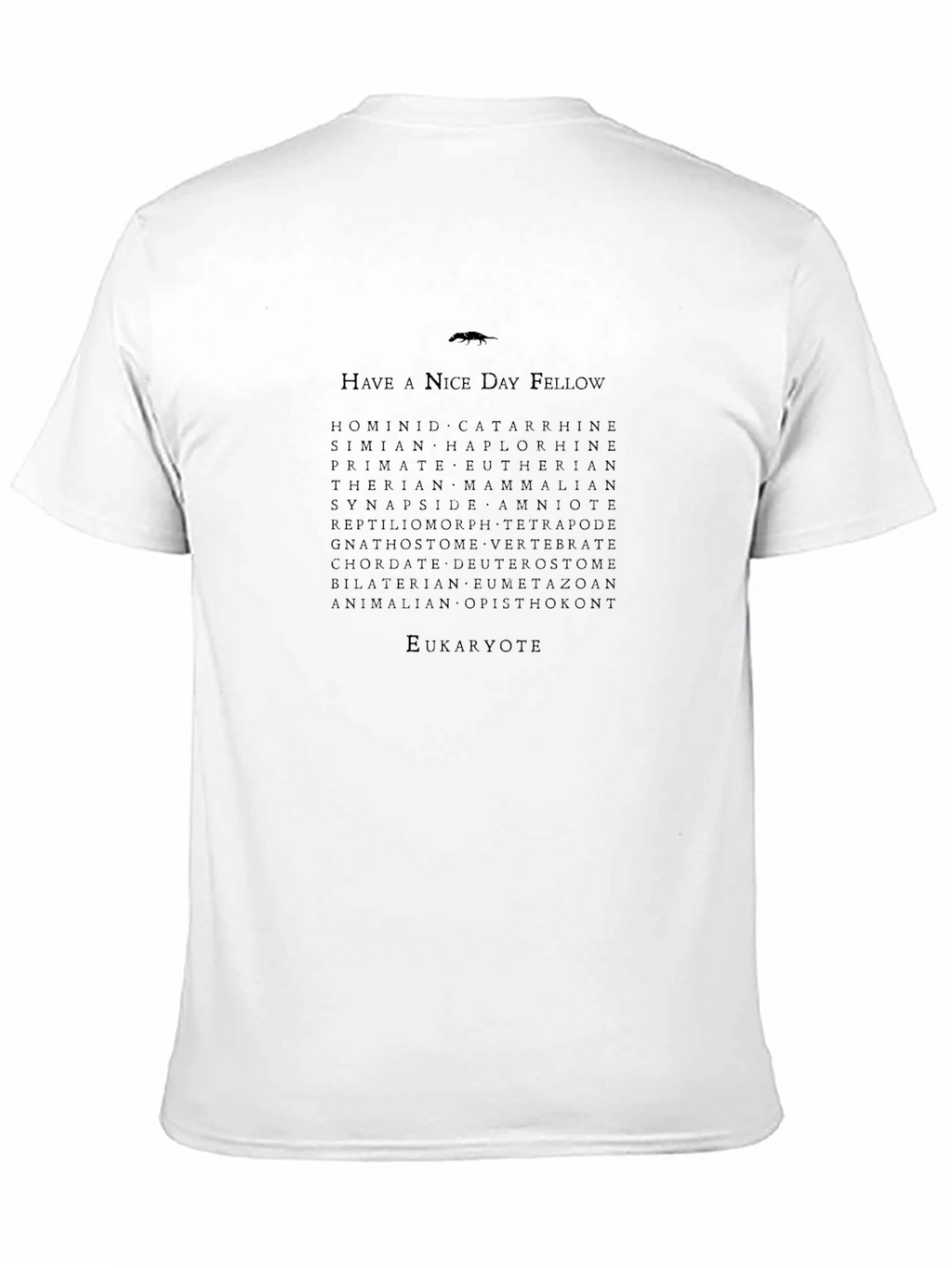 Have A Nice Day Fellow Eukaryote Evolution T-Shirt