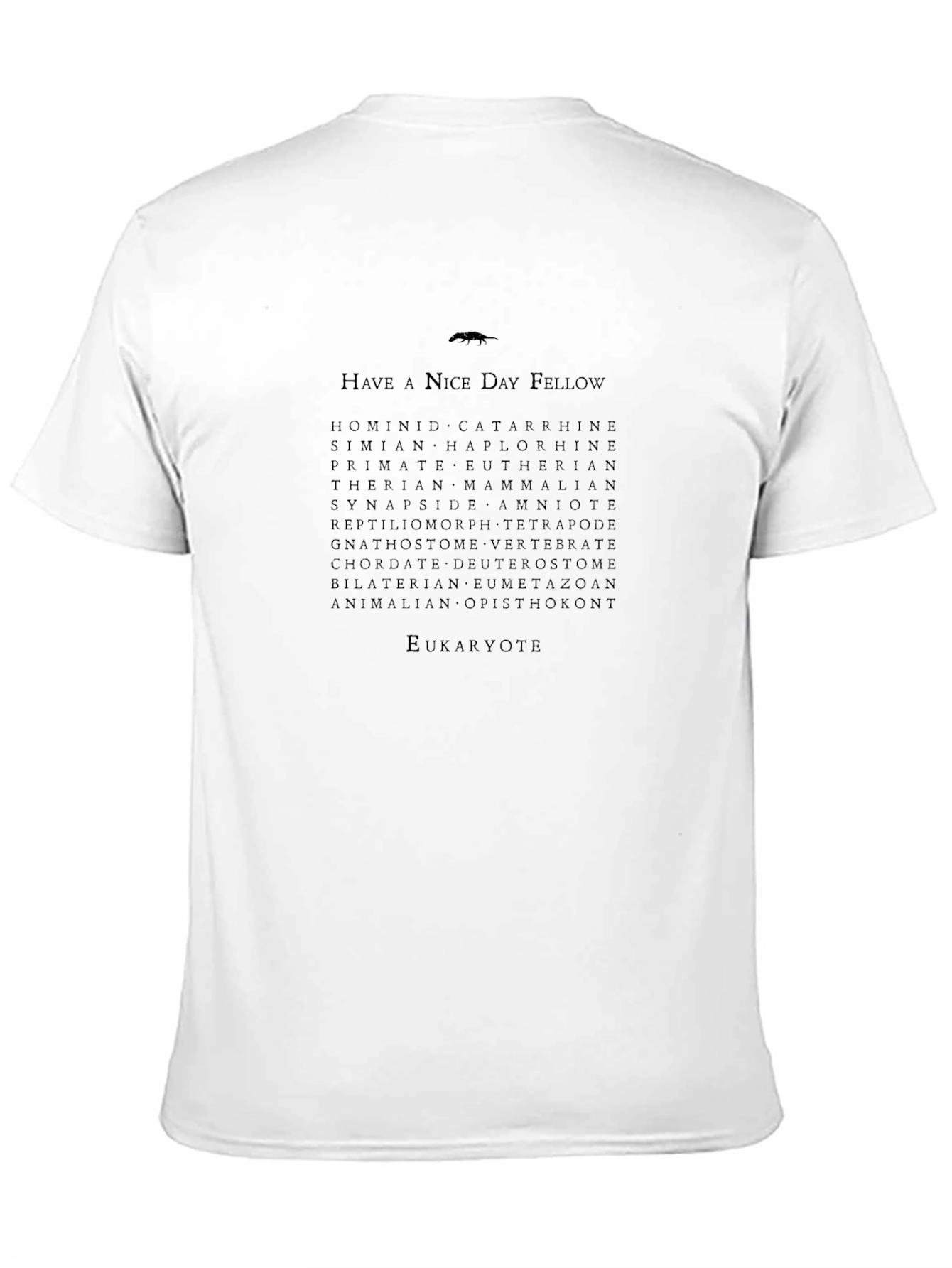Have A Nice Day Fellow Eukaryote Evolution T-Shirt