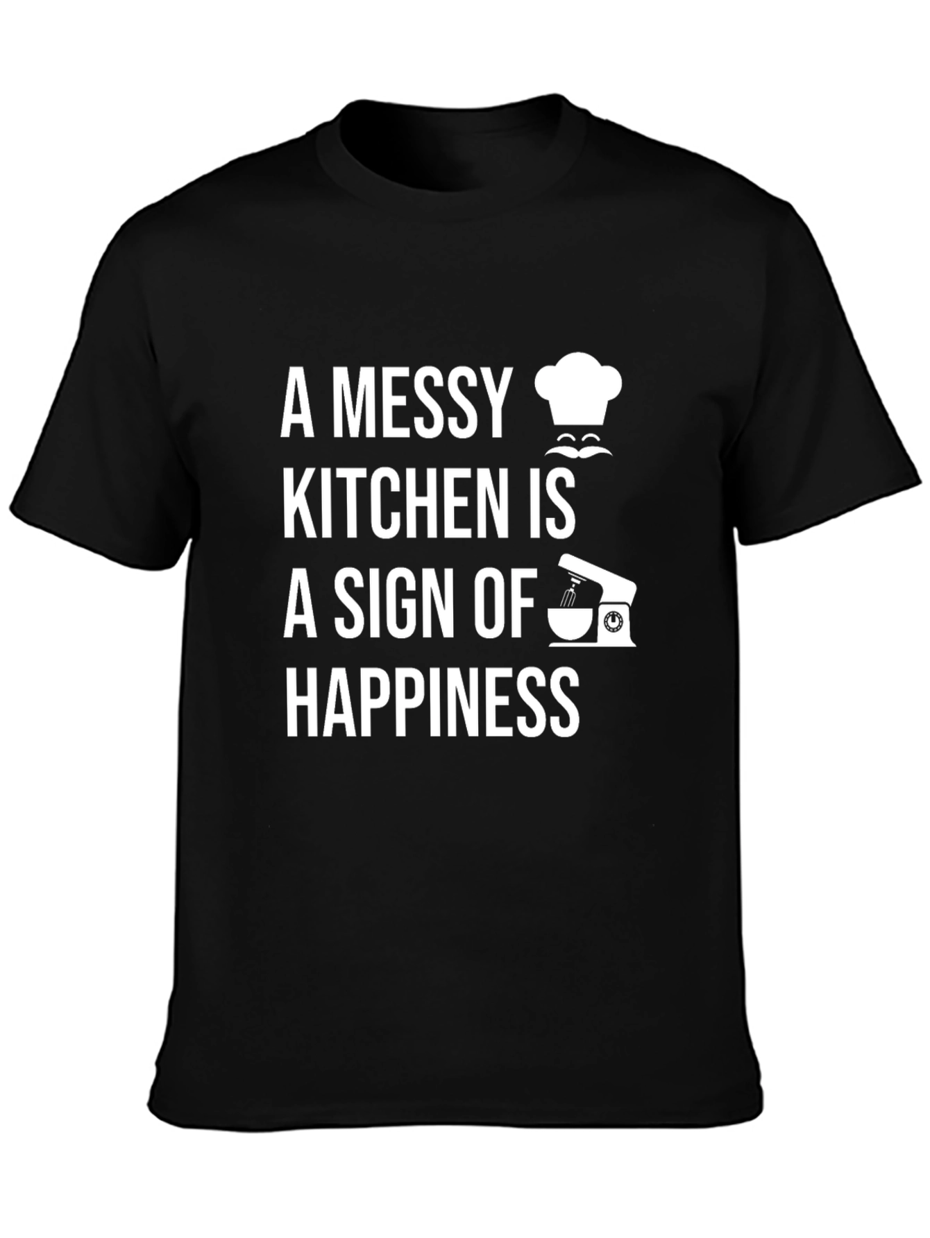 Messy Kitchen Happiness T-Shirt Baking Chef Tee