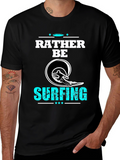Rather Be Surfing Graphic T-Shirt for Men
