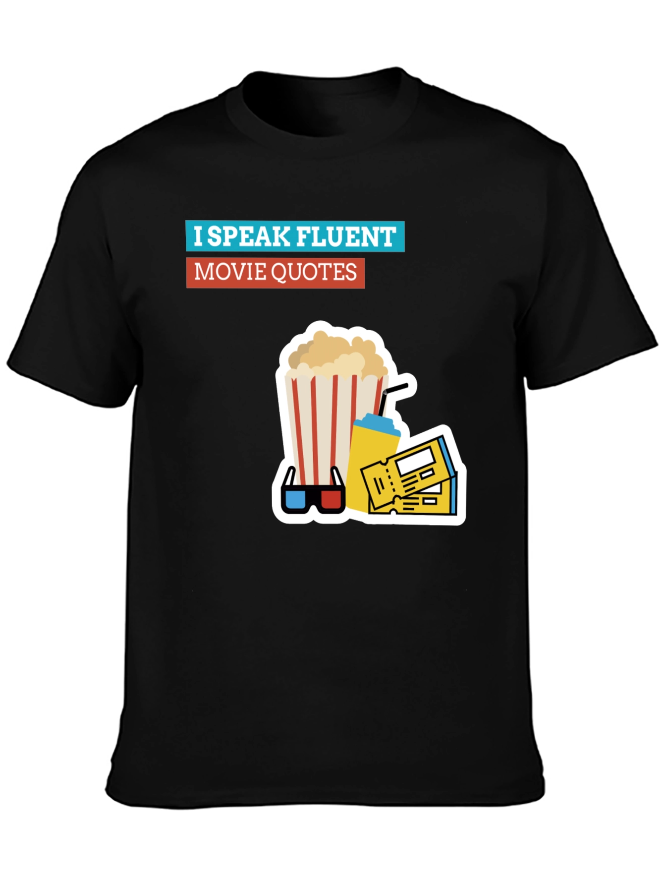 Fluent Movie Quotes T-Shirt - Black Graphic Tee