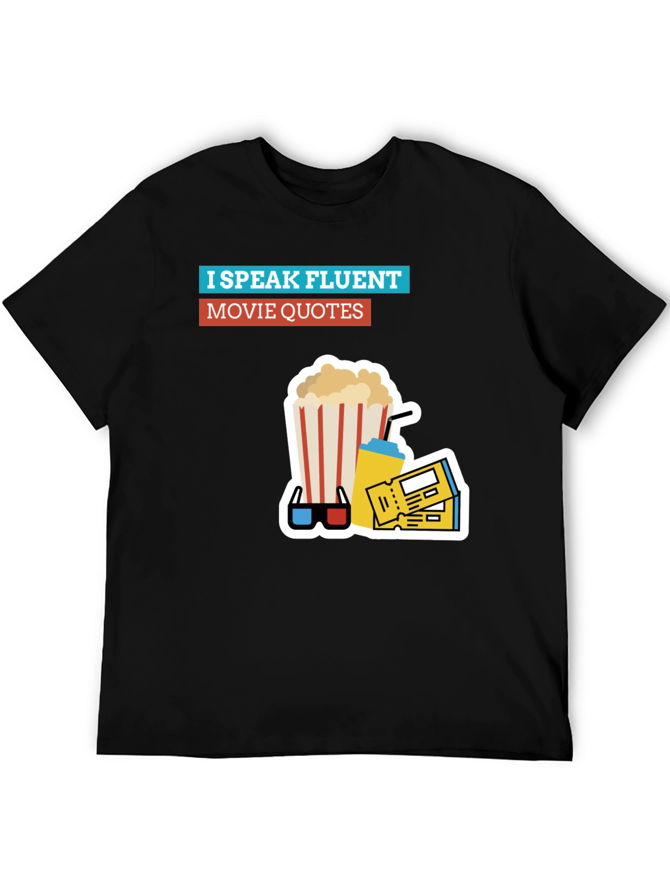 Fluent Movie Quotes T-Shirt - Black Graphic Tee