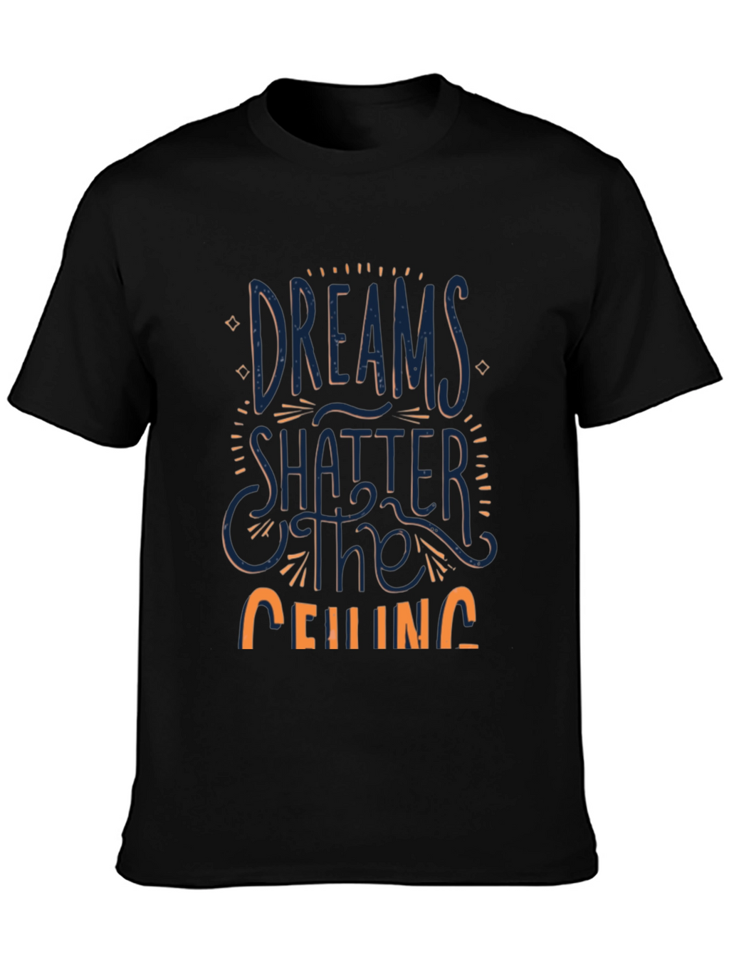 Dreams Shatter The Ceiling Graphic Tee