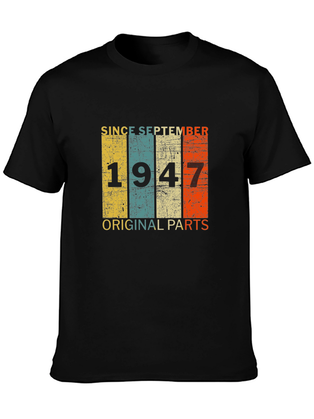 Since September 1947 Original Parts T-Shirt