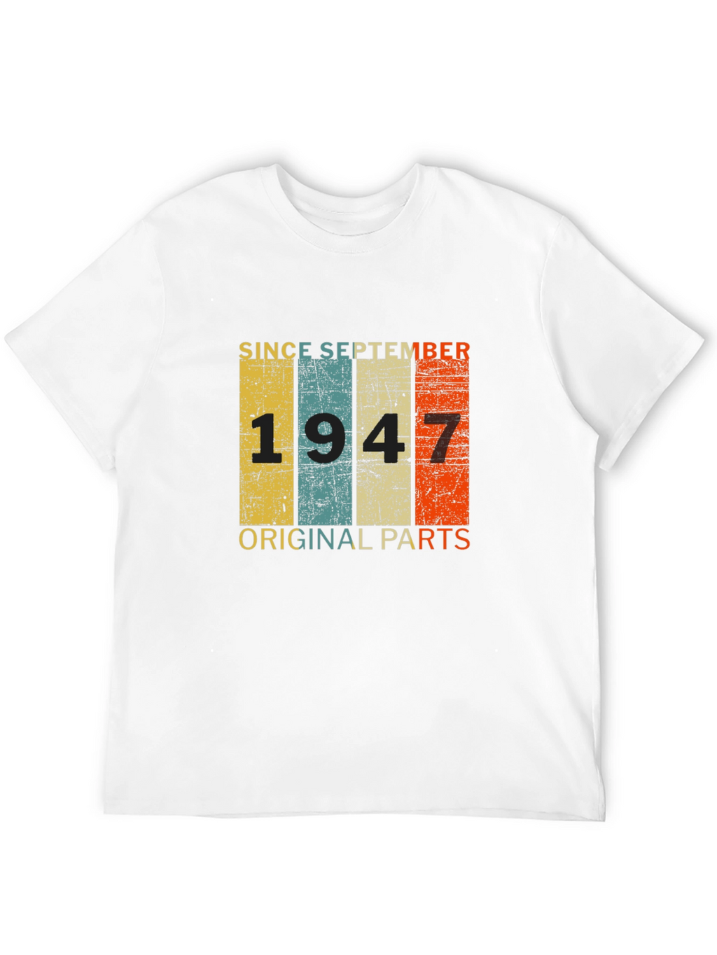 Since September 1947 Original Parts T-Shirt