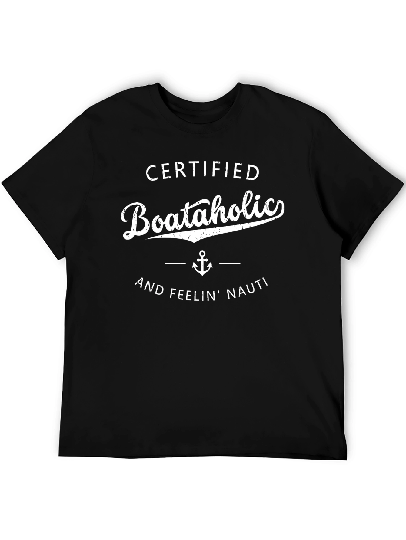Certified Boataholic Black T-Shirt: Nauti Vibes