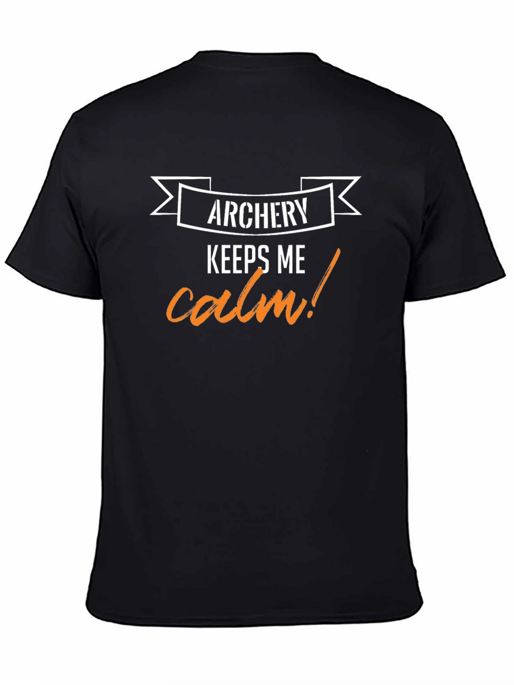 Archery Keeps Me Calm T-Shirt - Black