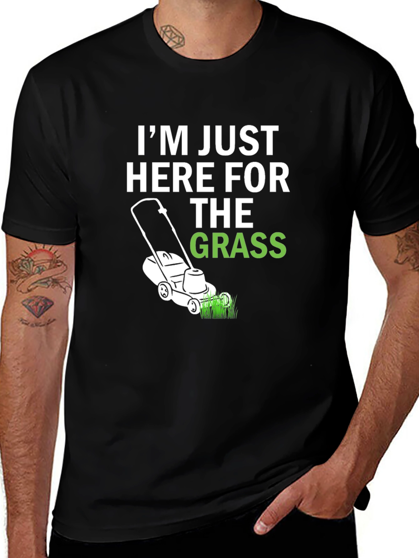 Funny Lawn Care T-Shirt - Im Just Here For The Grass