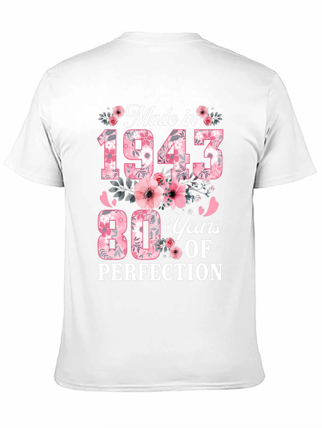 Made in 1943 - 80 Years of Perfection T-Shirt