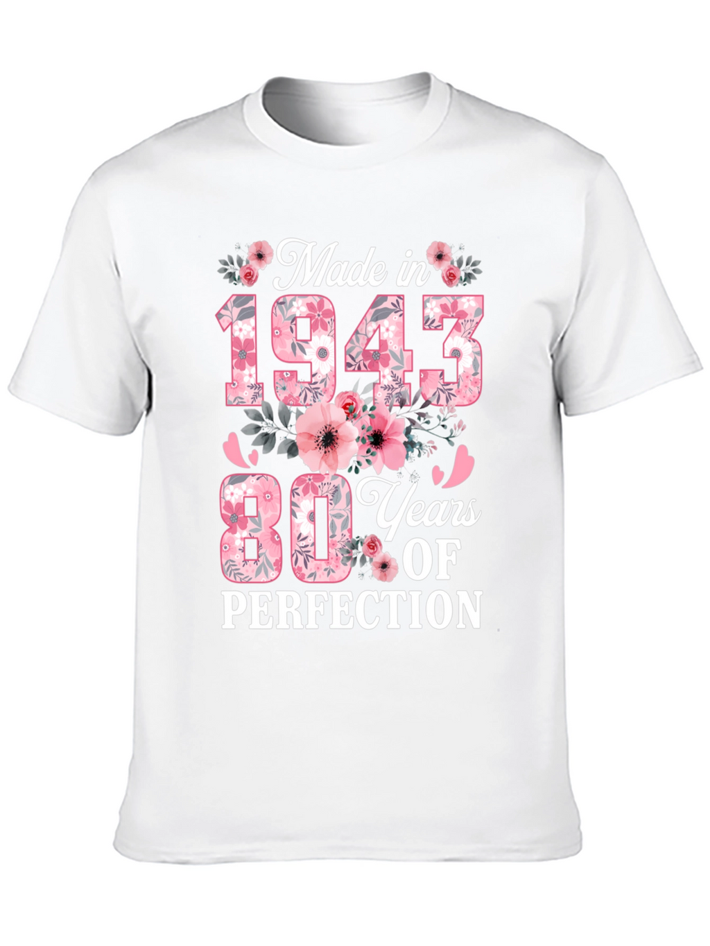 Made in 1943 - 80 Years of Perfection T-Shirt