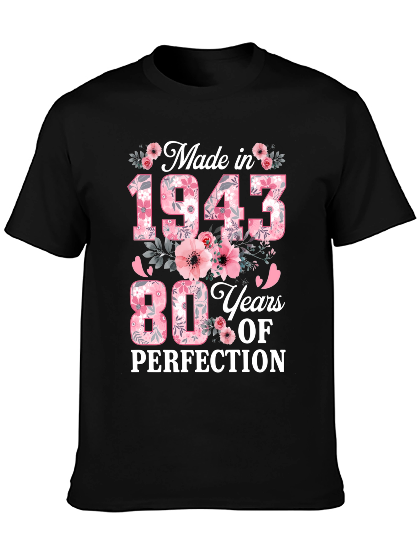 Made in 1943 - 80 Years of Perfection T-Shirt