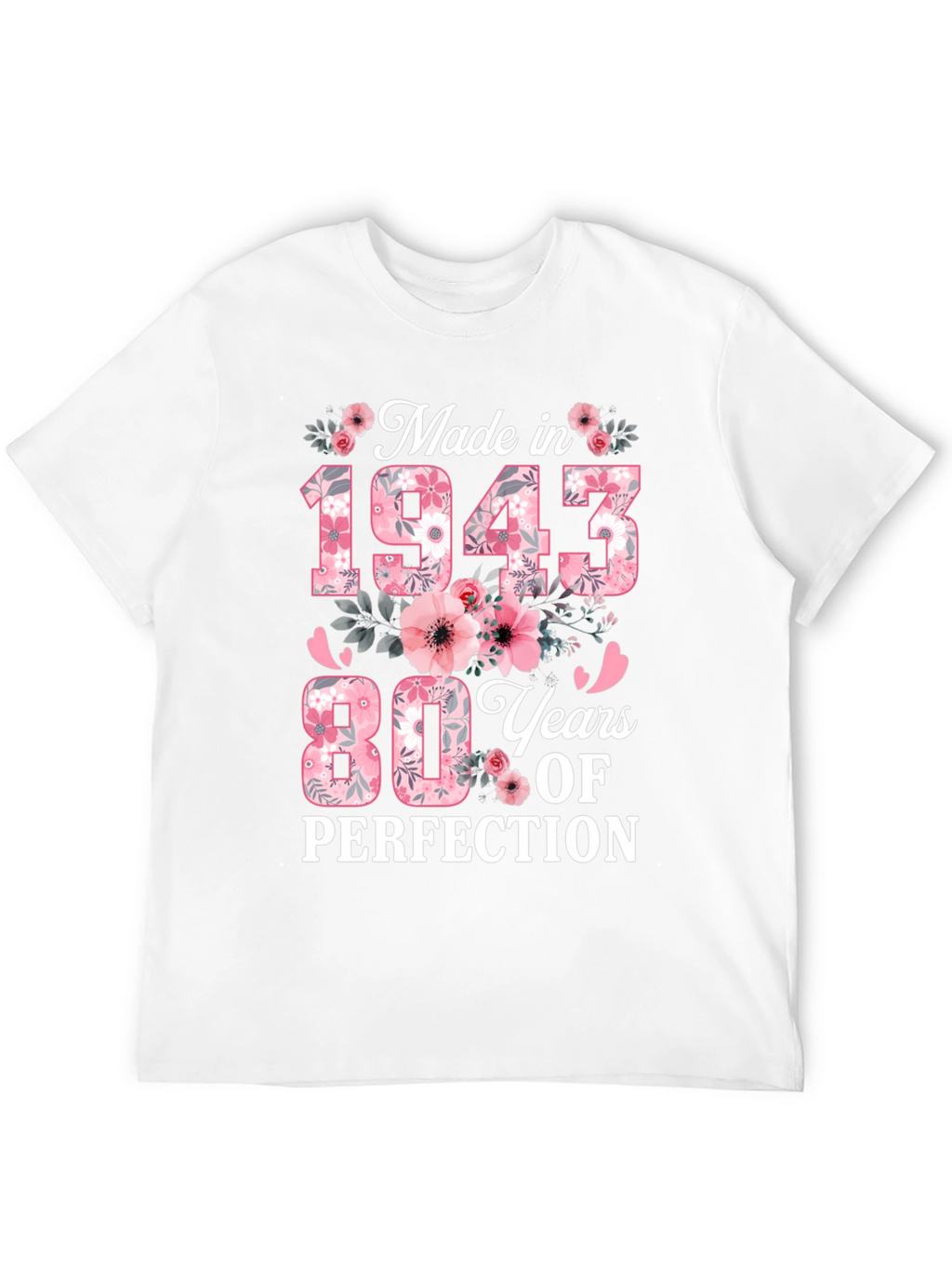 Made in 1943 - 80 Years of Perfection T-Shirt