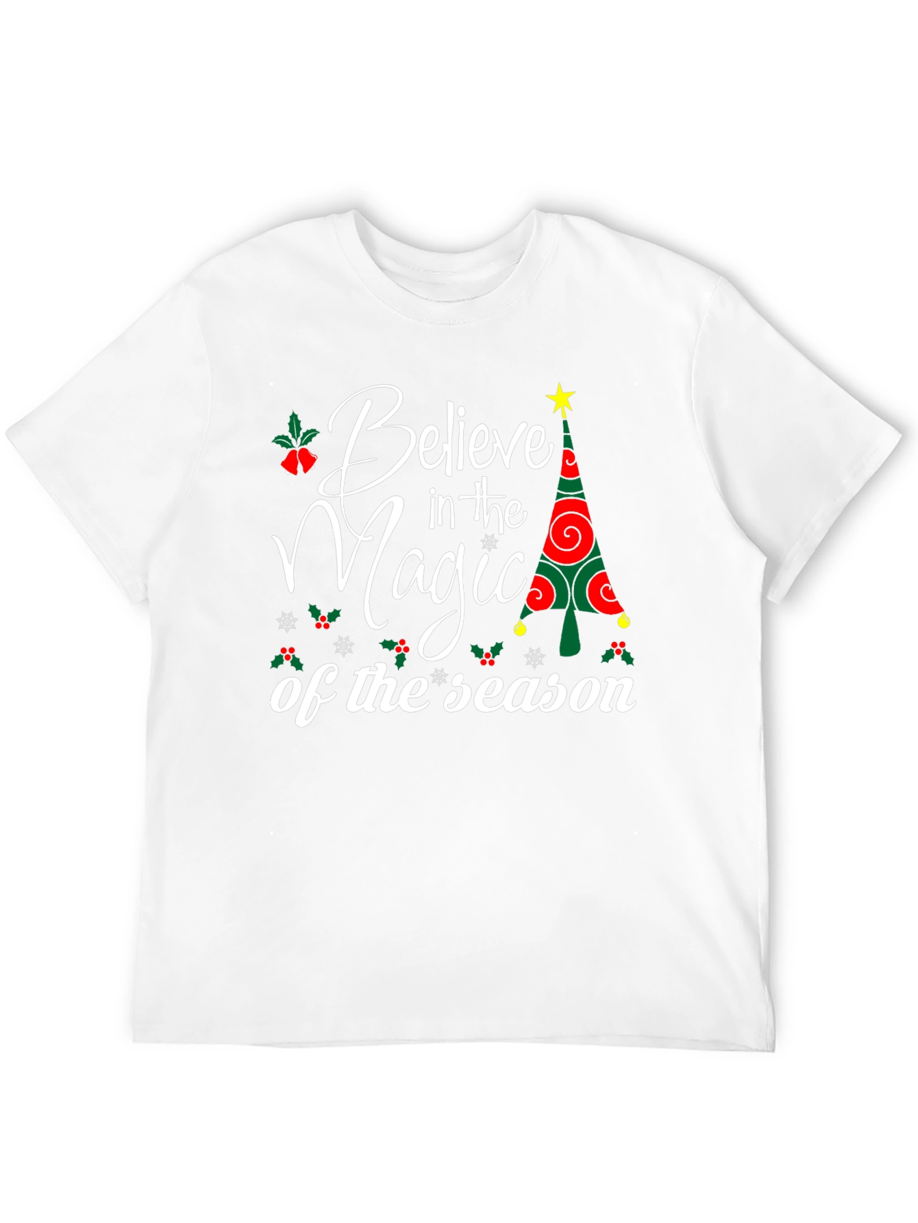 Believe in the Magic of the Season T-Shirt