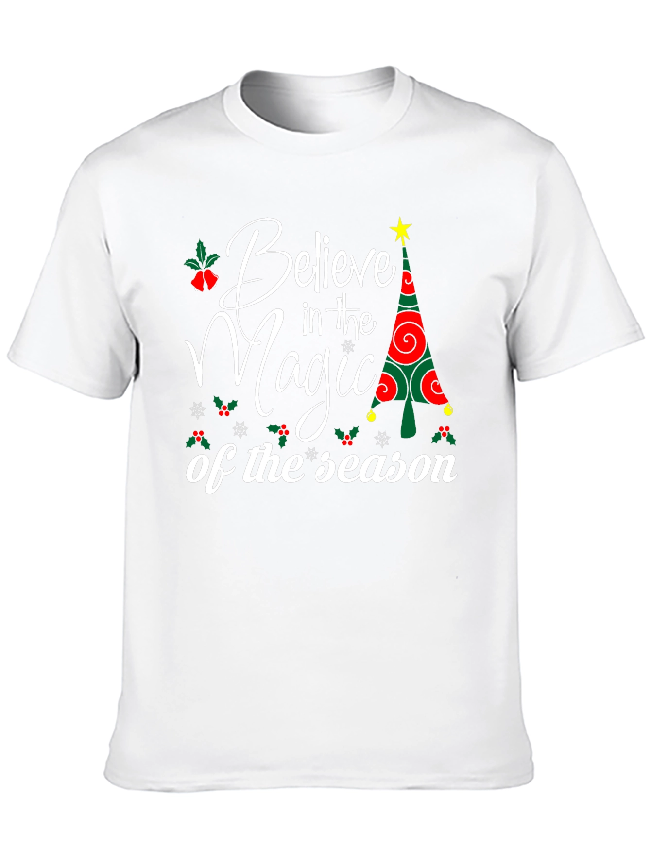 Believe in the Magic of the Season T-Shirt
