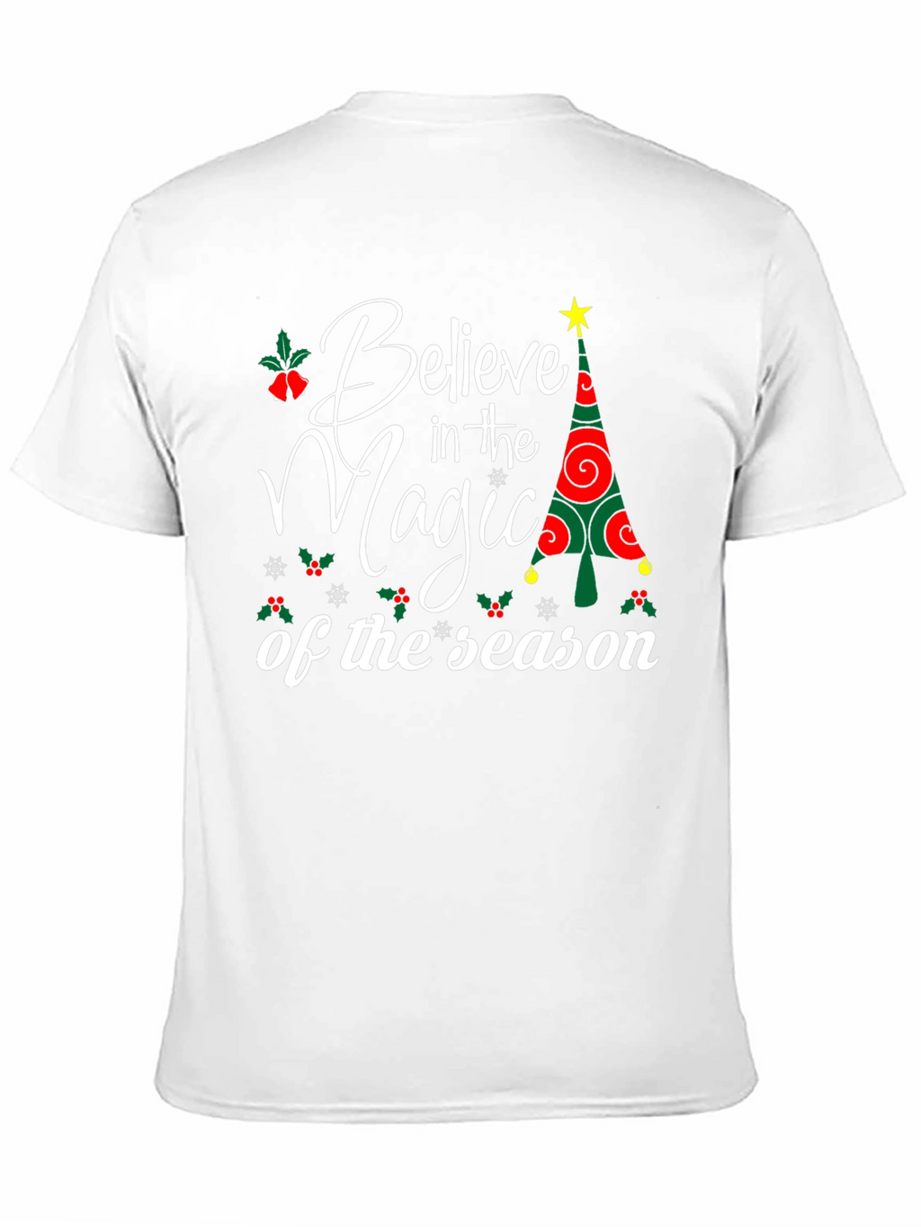 Believe in the Magic of the Season T-Shirt
