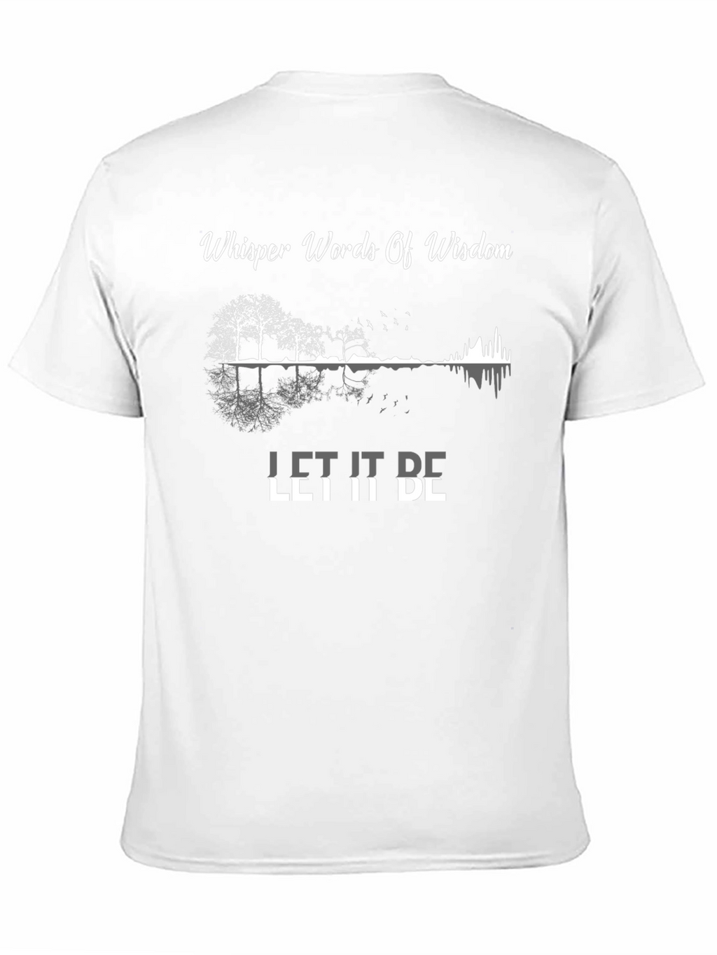 Whisper Words of Wisdom Graphic T-Shirt