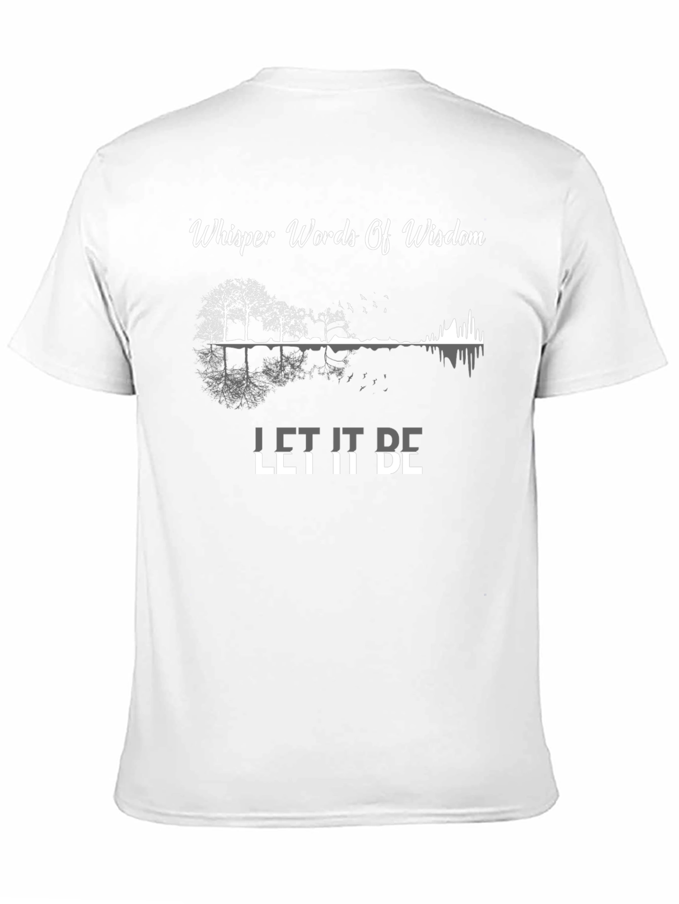 Whisper Words of Wisdom Graphic T-Shirt