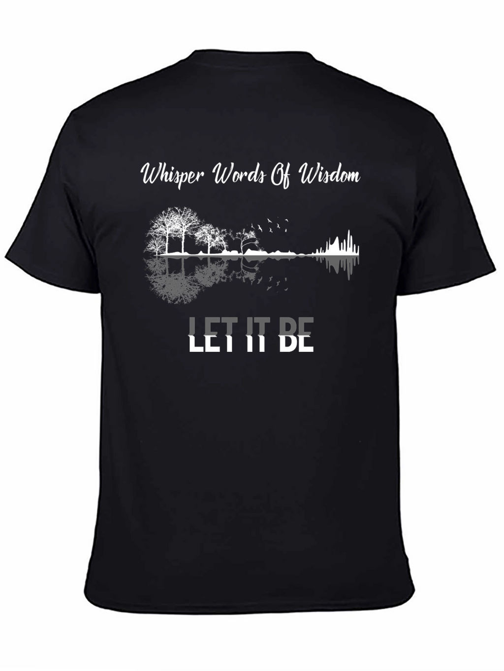 Whisper Words of Wisdom Graphic T-Shirt
