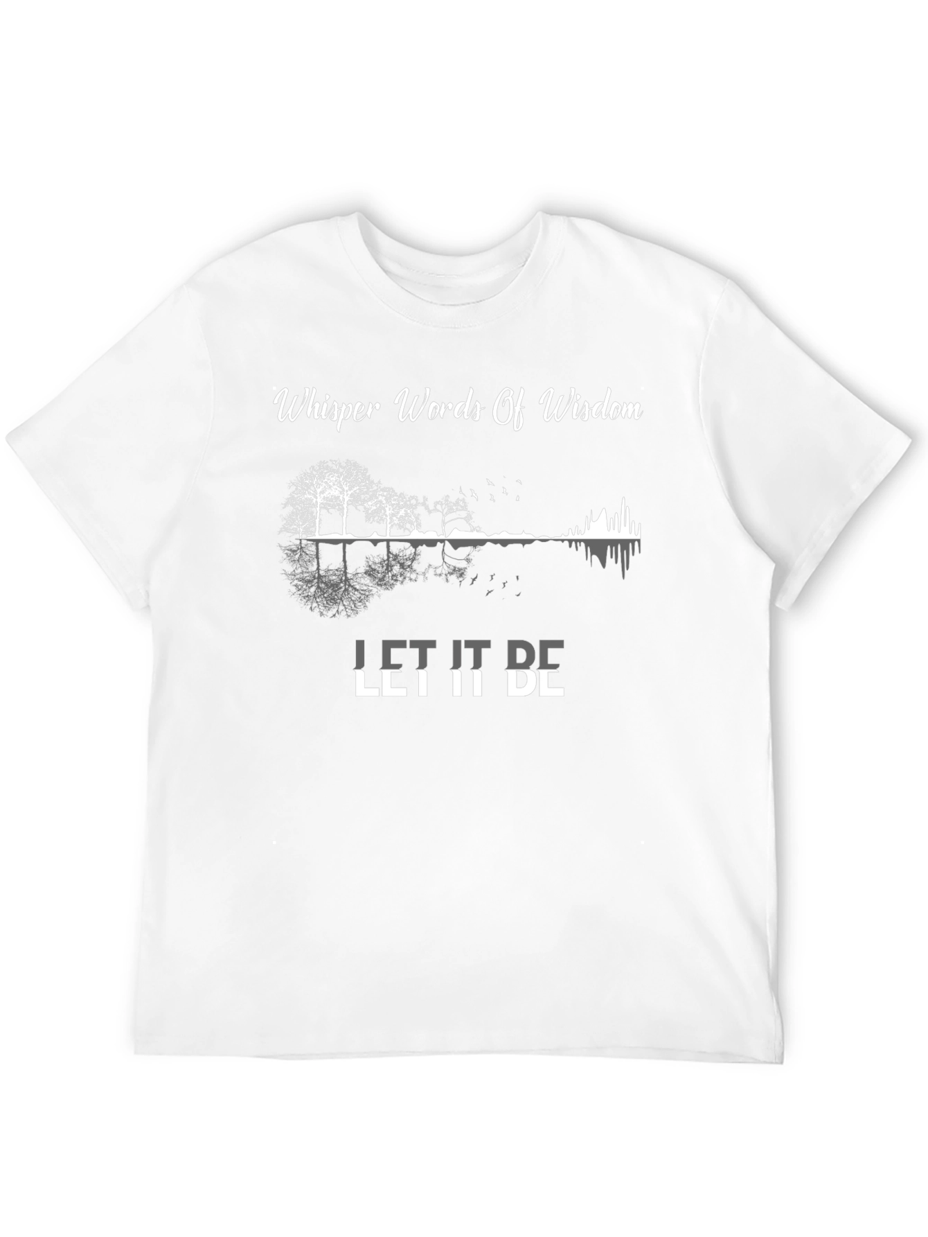 Whisper Words of Wisdom Graphic T-Shirt