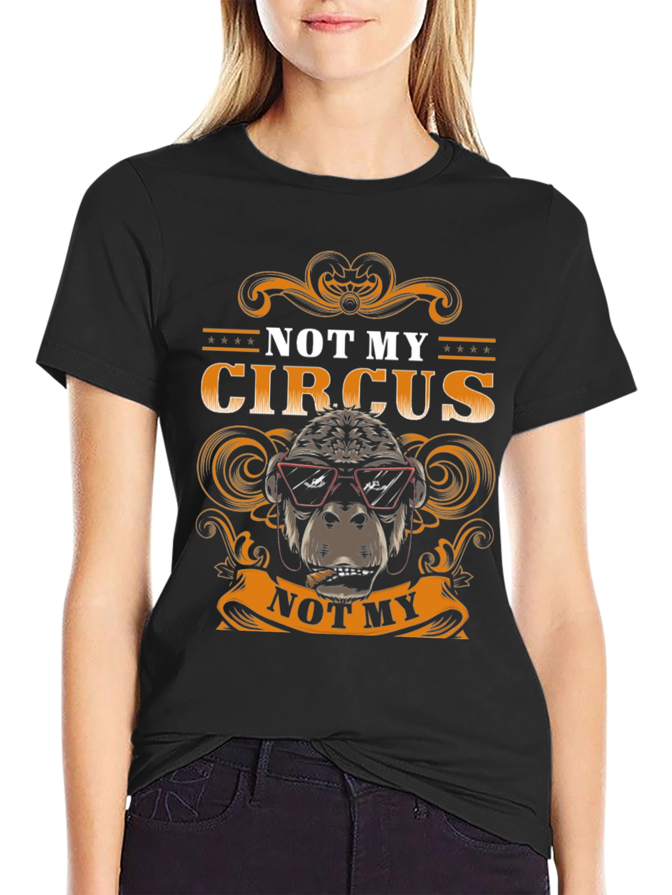 Not My Circus T-Shirt