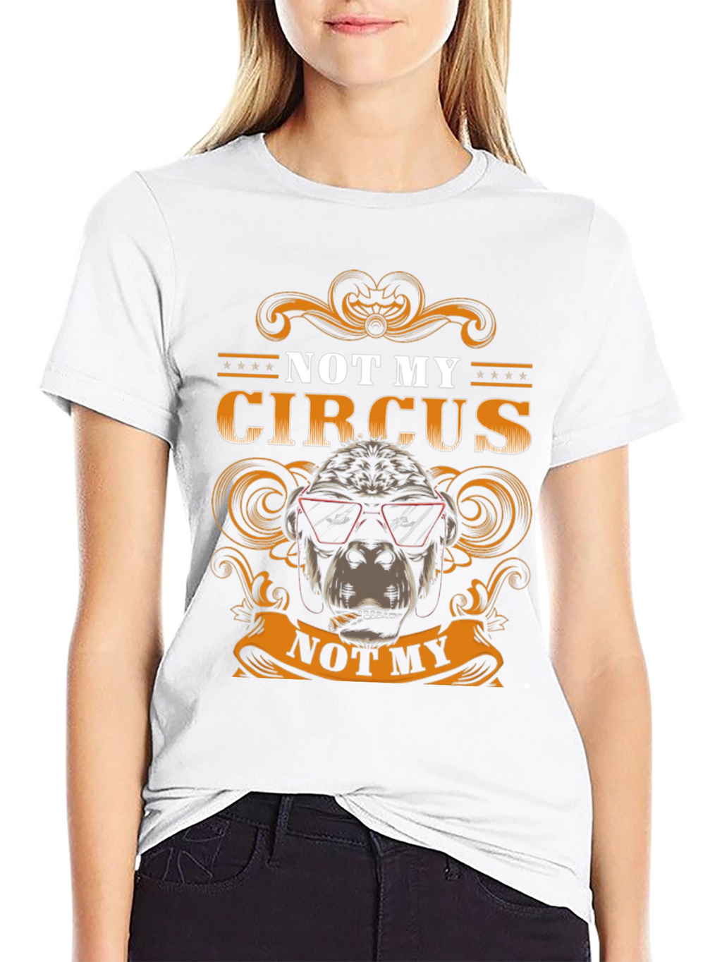 Not My Circus T-Shirt