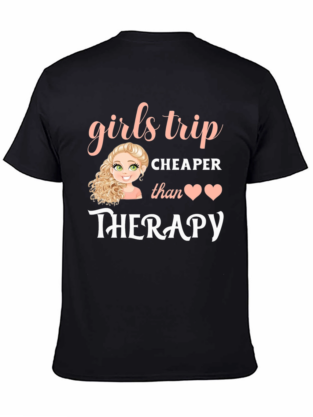 Girls Trip Therapy T-Shirt - Black Cotton Tee