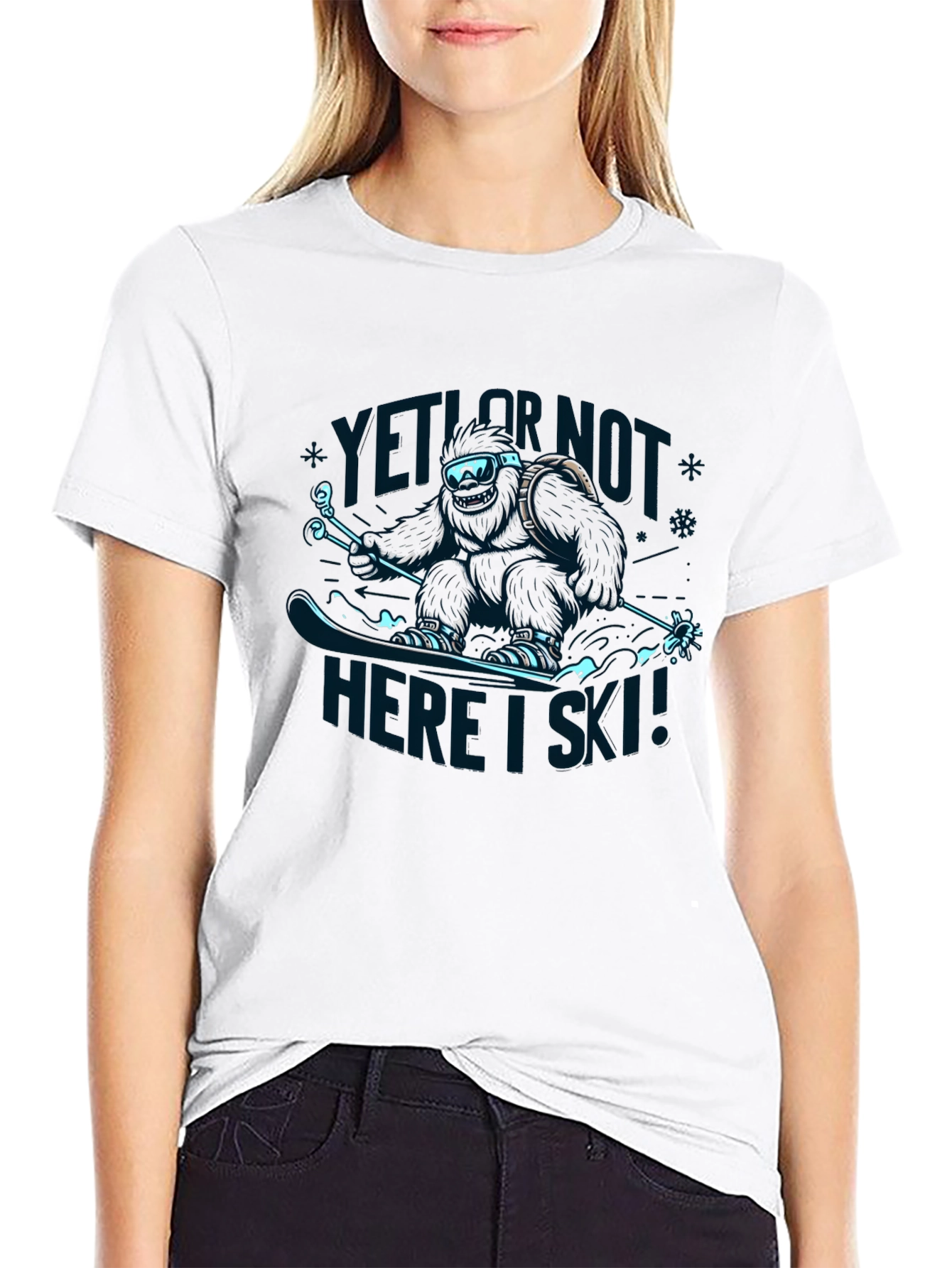 Yeti Or Not Here I Ski! T-Shirt