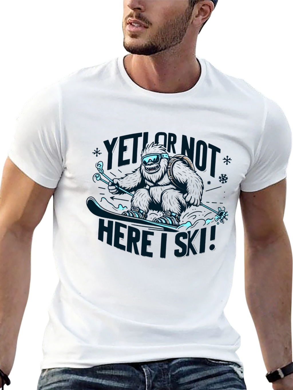 Yeti Or Not Here I Ski! T-Shirt
