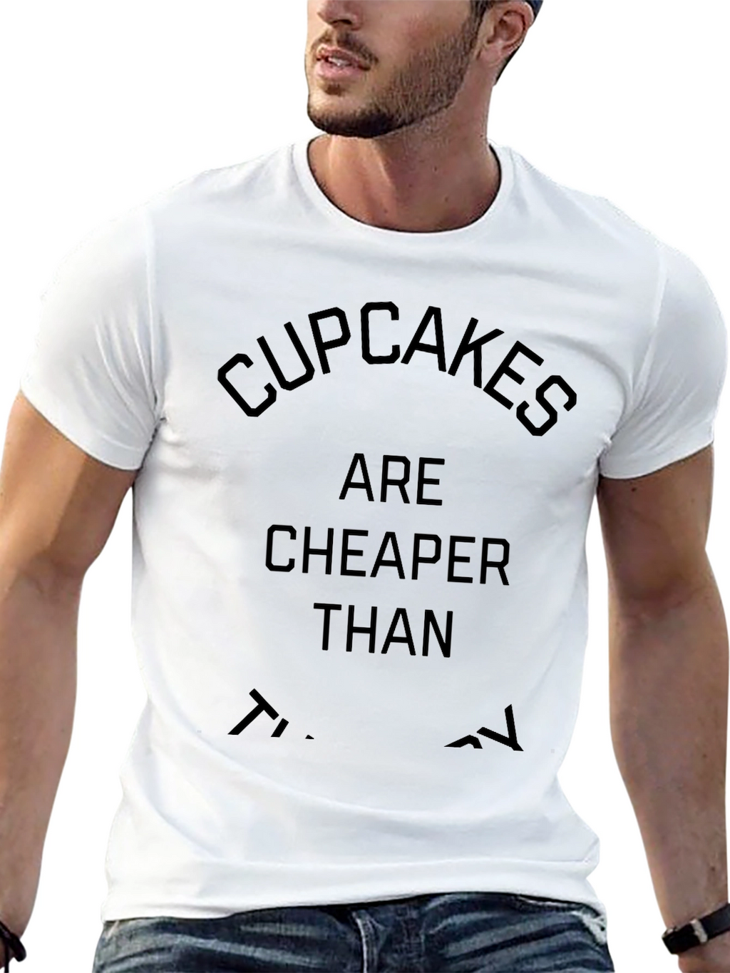 Cupcakes Are Cheaper Than Therapy T-Shirt
