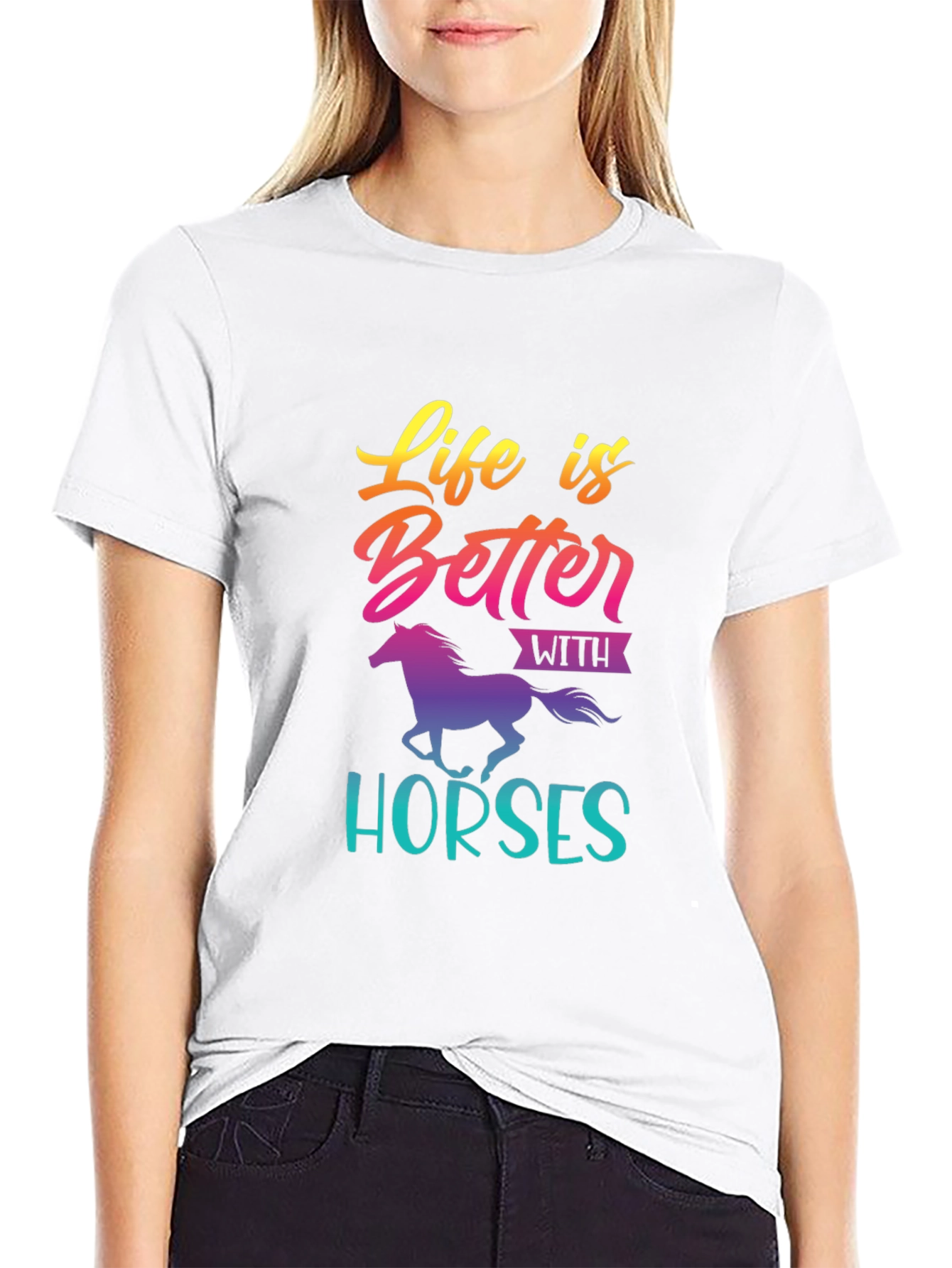 Life is Better with Horses T-Shirt