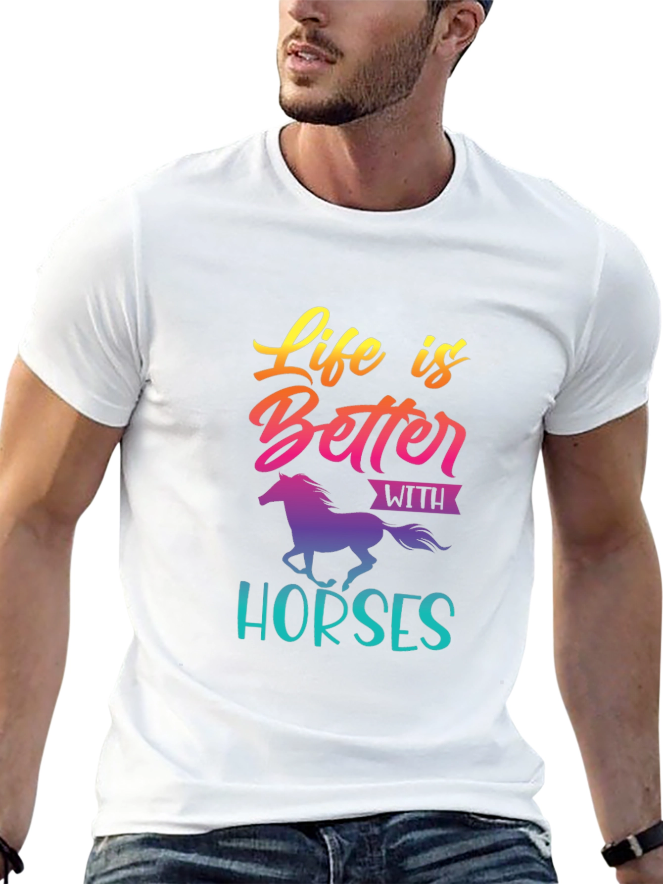 Life is Better with Horses T-Shirt
