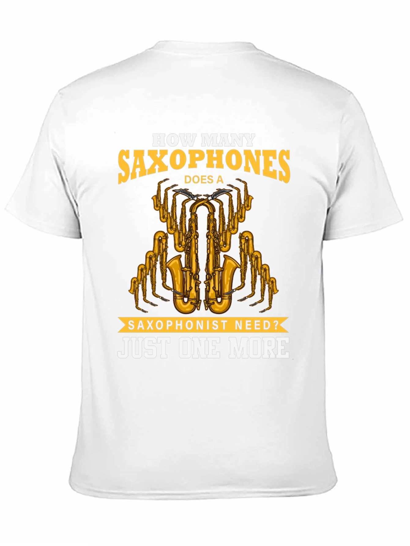 Saxophone Lover T-Shirt - Just One More Design