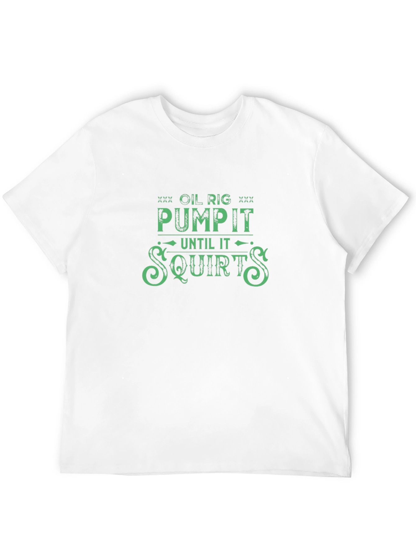 Funny Oil Rig Pump It T-Shirt