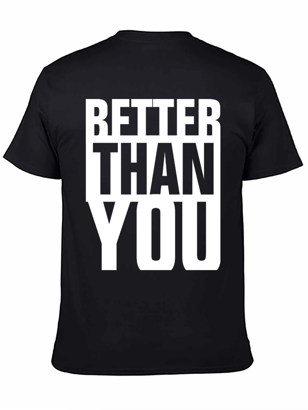 Better Than You Graphic Tee - Black Cotton