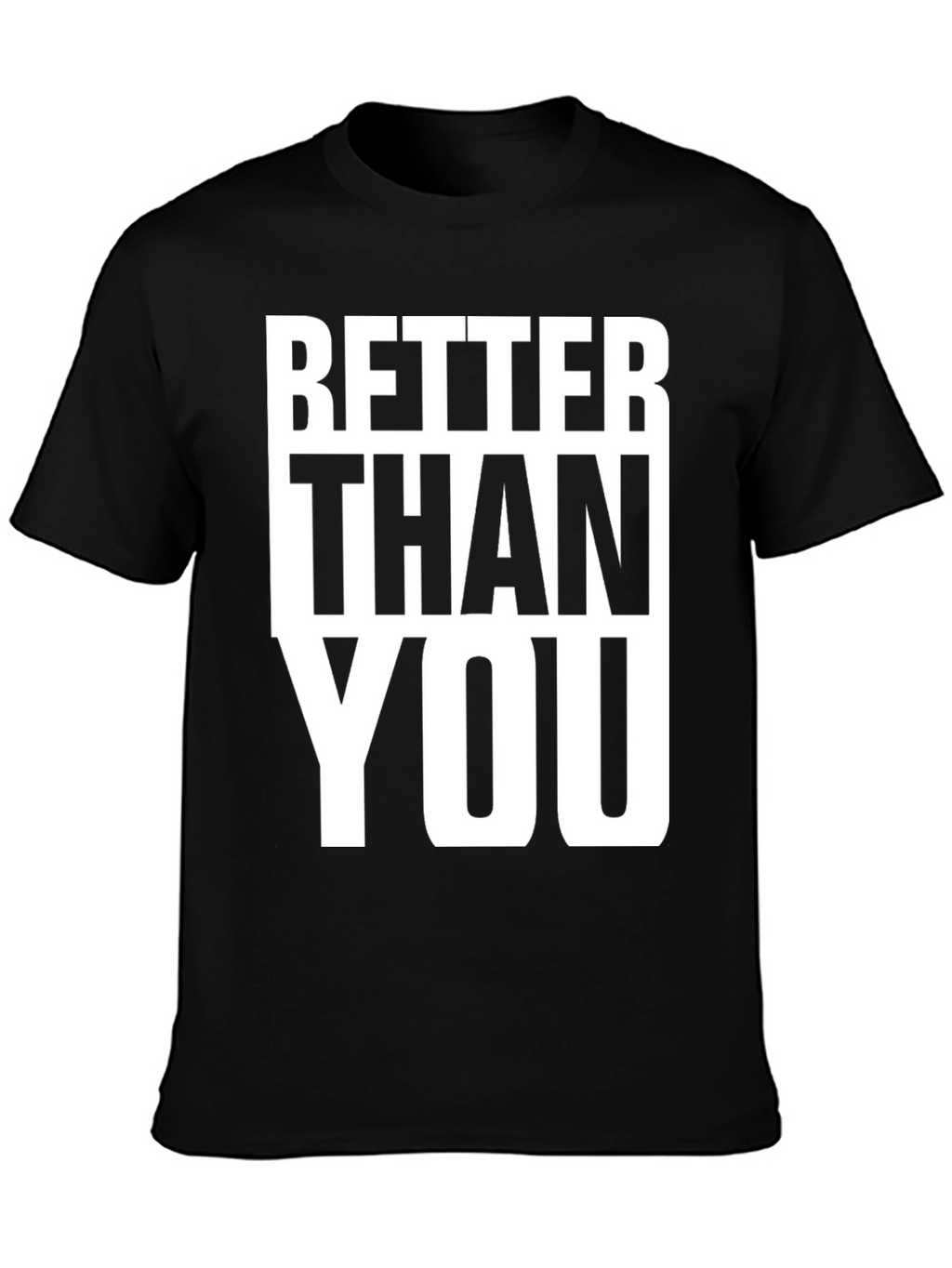 Better Than You Graphic Tee - Black Cotton