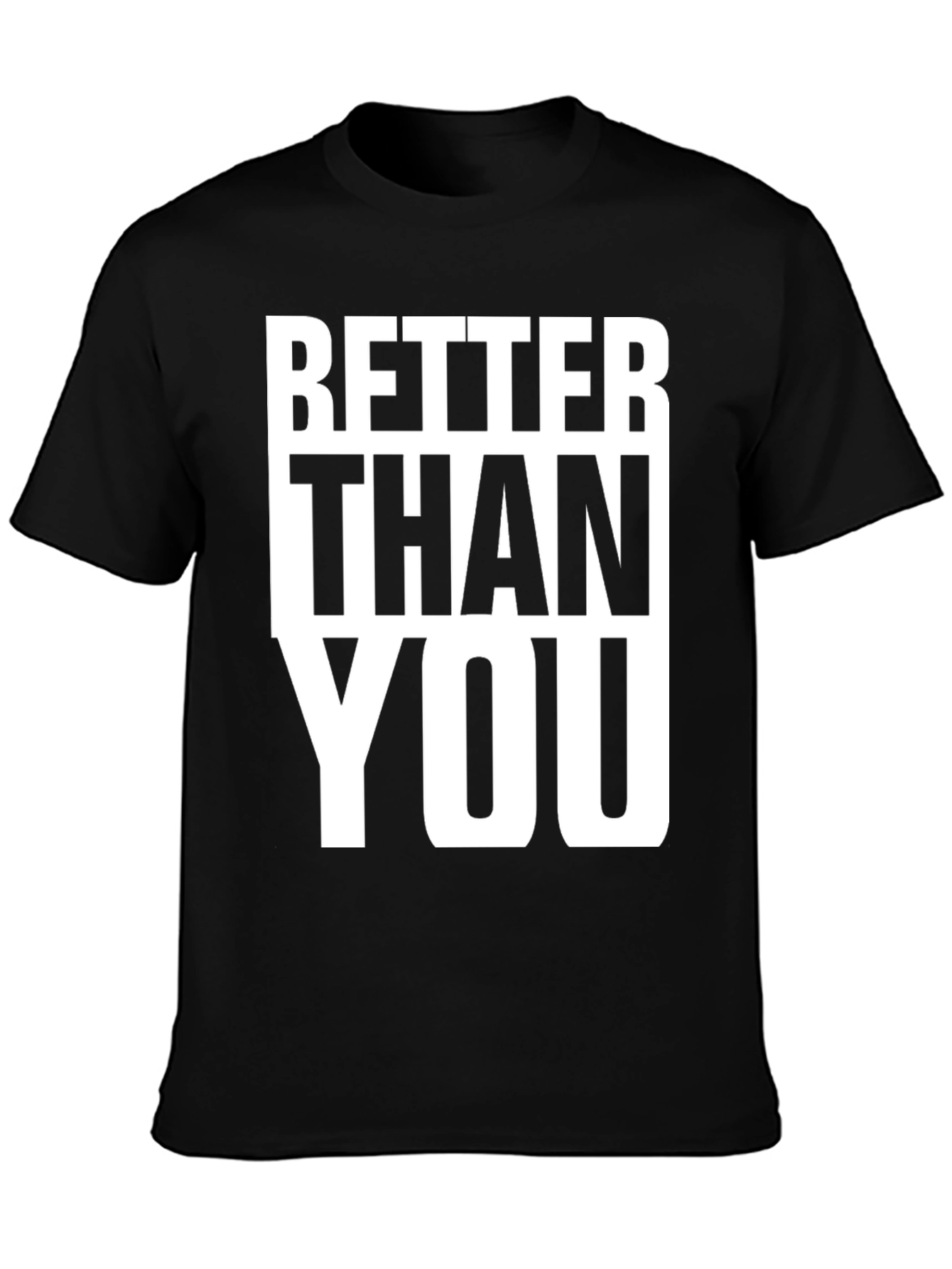 Better Than You Graphic Tee - Black Cotton