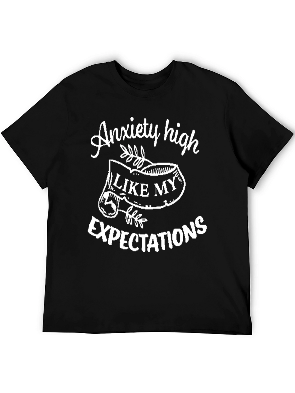 Anxiety High T-Shirt - Funny Graphic Tee