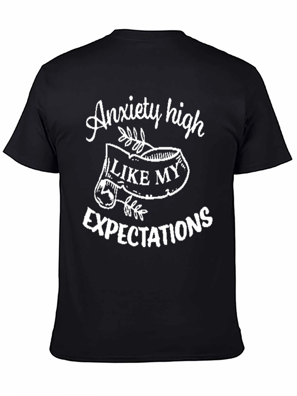 Anxiety High T-Shirt - Funny Graphic Tee